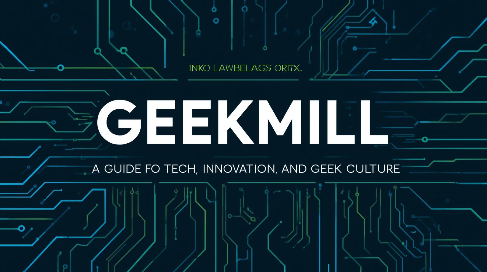 Geekmill